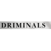 DRIMINALS